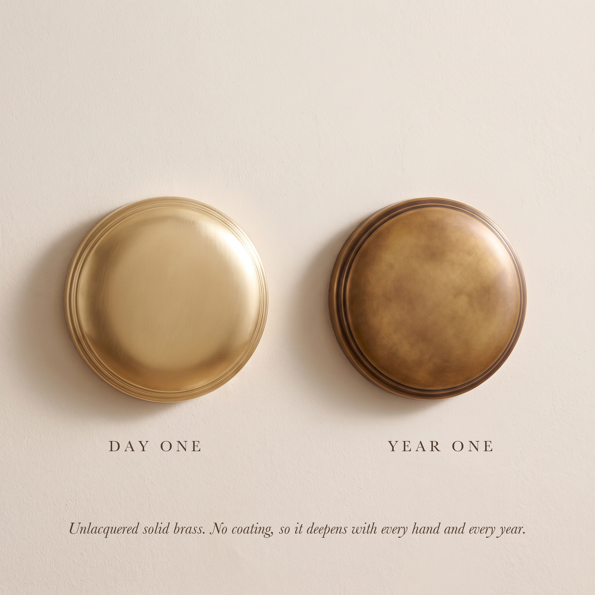 Unlacquered brass, day one and year one